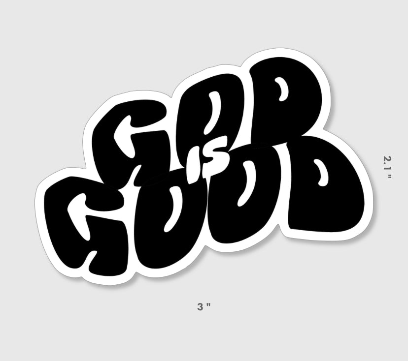 GOD is GOOD sticker