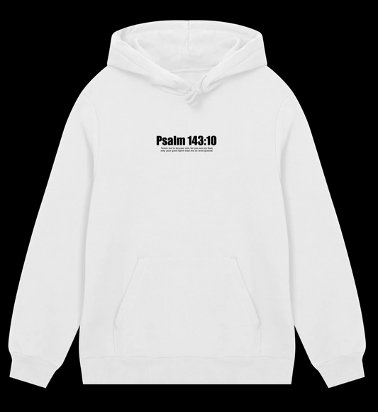 PSALM 143:10 - White Hoodie